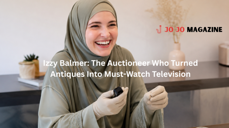 Izzy Balmer: The Auctioneer Who Turned Antiques Into Must-Watch Television izzy balmer